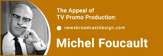Michel Foucault portrait illustrating his concepts in 'Michel Foucault's Power/Knowledge Dynamics and Their Influence in the Philosophy of TV News Channel Promos'.